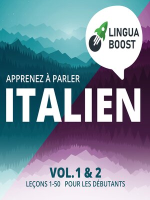 cover image of Apprenez à parler italien. Volume 1 & 2.